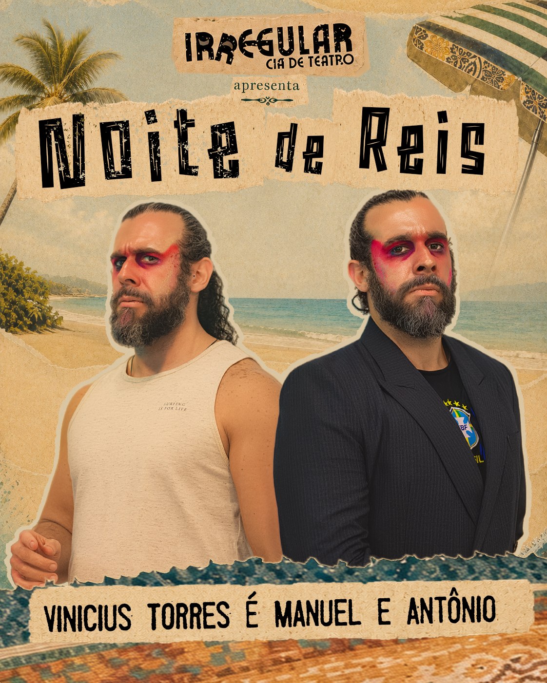 Pôster de Noite de Reis — Vinicius Torres é Manuel e Antônio